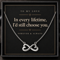 Endless Love necklace displayed below a message card reading In every lifetime, I’d still choose you.
